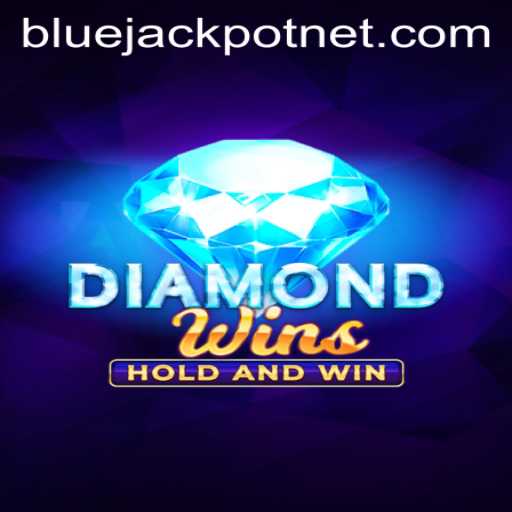 Exploring the Excitement of DiamondWins and the Thrill of BLUEJACKPOT