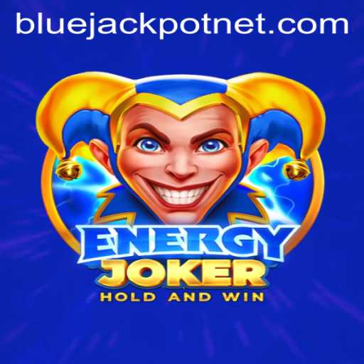 Exploring the Thrilling World of EnergyJoker and its Exciting BLUEJACKPOT Feature