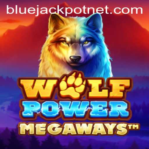 Discover the Thrills of WolfPowerMega and BLUEJACKPOT